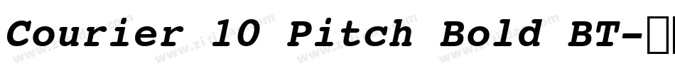 Courier 10 Pitch Bold BT字体转换